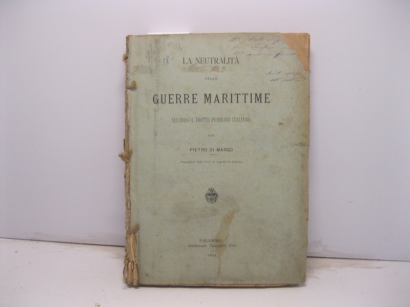 La neutralità nelle guerre marittime secondo il diritto pubblico italiano